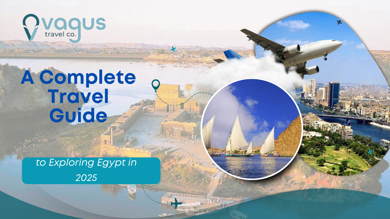 Egypt Travel Tips – Everything You Need to Know Before Visiting